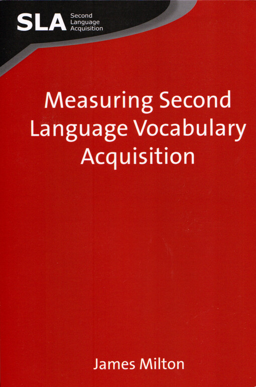 Measuring second language vocabulary acquisition