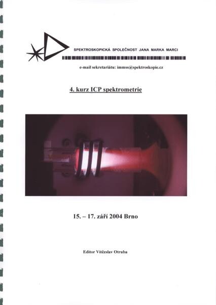 4. kurz ICP spektrometrie : 15.-17. září 2004 Brno