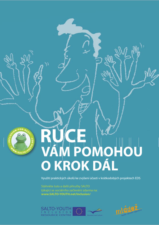 Ruce vám pomohou o krok dál : [využití praktických úkolů ke zvýšení účasti v krátkodobých projektech EDS