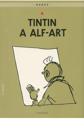 Tintin a alf-art  (odkaz v elektronickém katalogu)