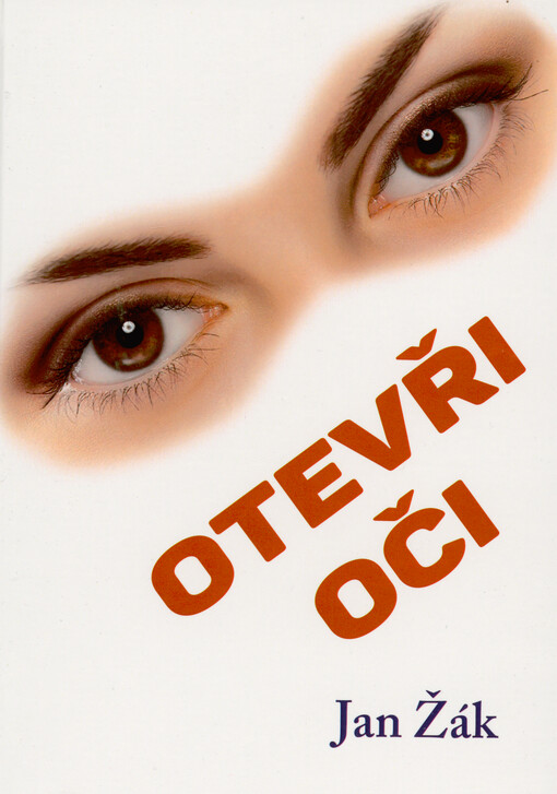 Otevři oči : výbor z díla