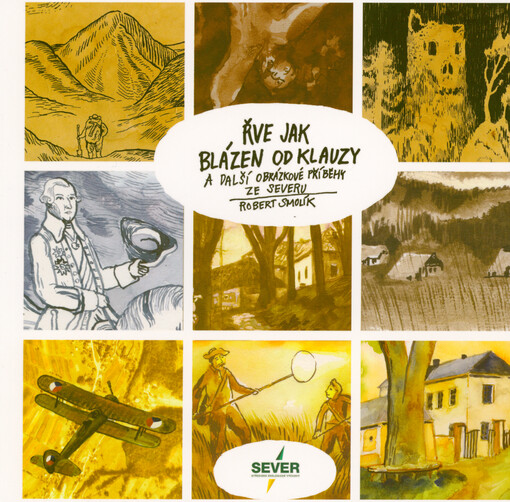 Řve jak blázen od klauzy : a další obrázkové příběhy ze severu