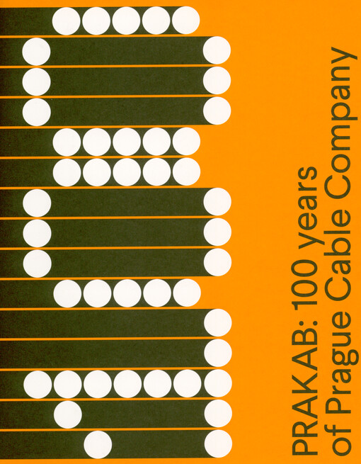 PRAKAB: 100 years of Prague Cable Company