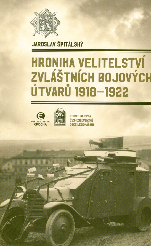 Kronika velitelství zvláštních bojových útvarů 1918-1922