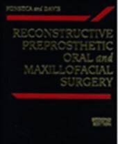 Reconstructive Preprosthetic Oral and Maxillofacial Surgery