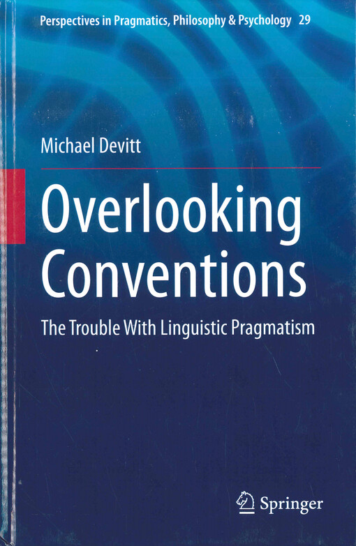 Overlooking conventions : the trouble with linguistic pragmatism