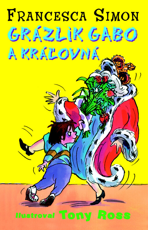 Grázlik Gabo a kráľovná