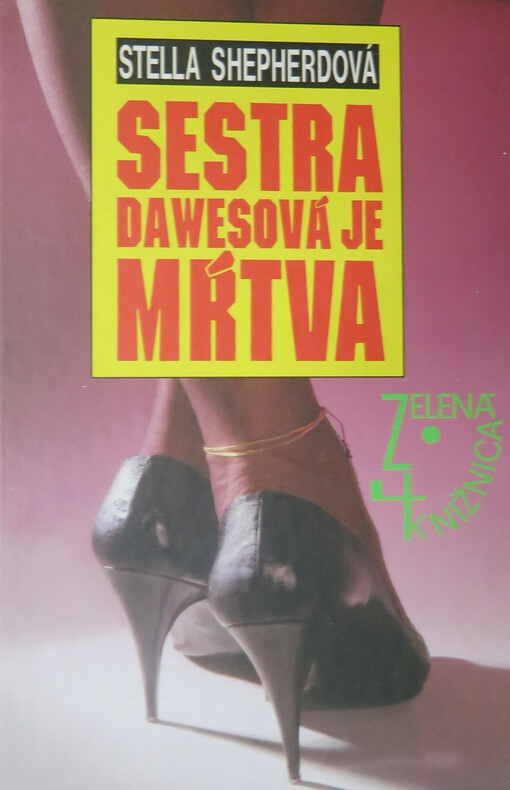 Sestra Dawesová je mŕtva