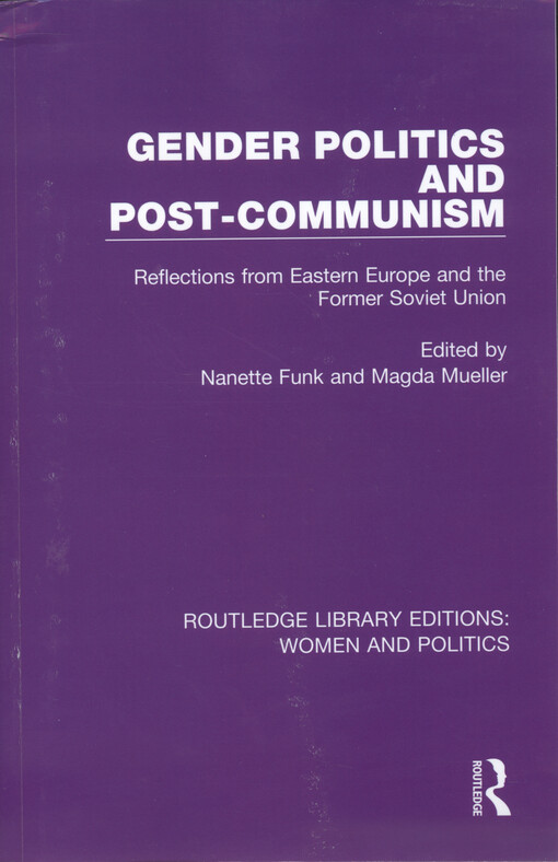Gender politics and post-communism : reflections from eastern Europe and the former Soviet union