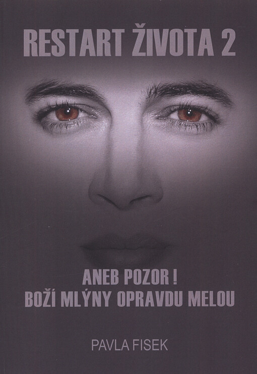Restart života, aneb, Pozor! Boží mlýny opravdu melou