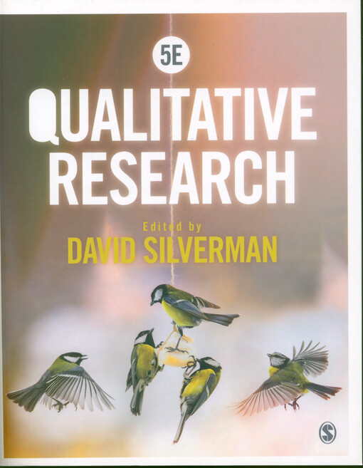 Qualitative research : theory, method and practice