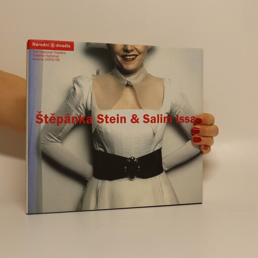 Štěpánka Stein & Salim Issa : The National Theatre = Národní divadlo, sezona 2005-06 = Théâtre National