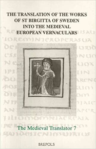 The translation of the works of St Birgitta of Sweden into Medieval European vernaculars
