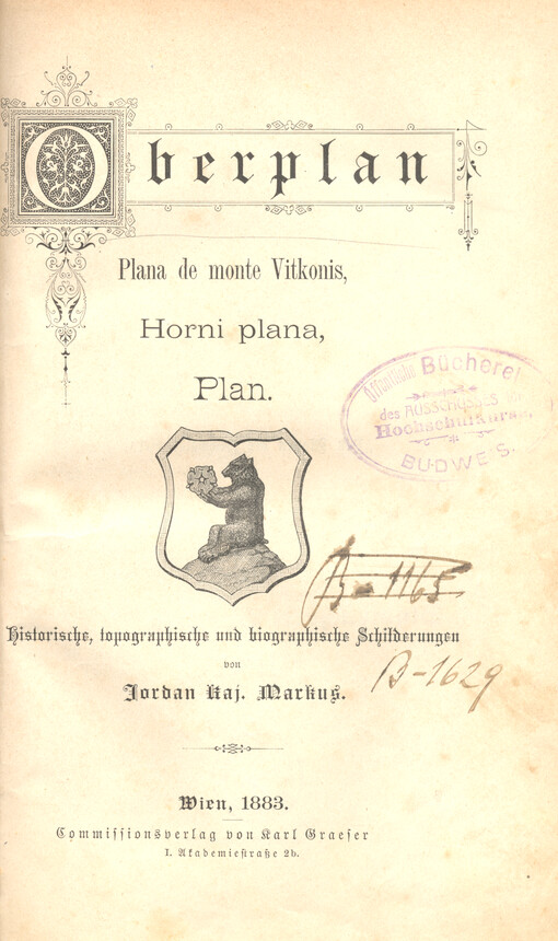 Oberplan = Plana de monte Vitkonis = Horni Plana = Plan : historische, topographische und biographische Schilderungen