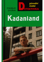 Kadanland  (odkaz v elektronickém katalogu)