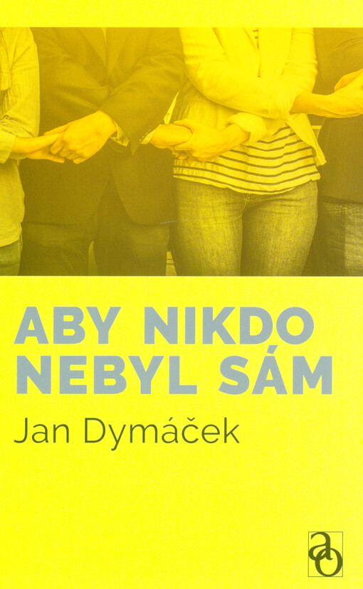 Aby nikdo nebyl sám
