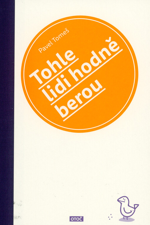 Tohle lidi hodně berou
