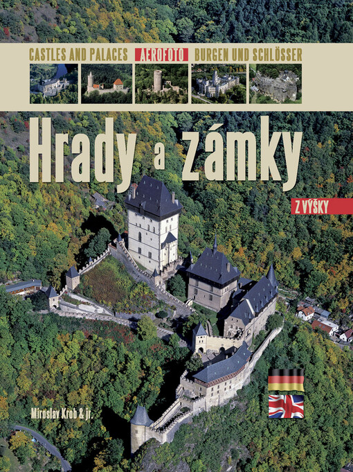Hrady a zámky : z výšky = Castles and palaces : aerofoto = Burgen und Schlösser : Aerofoto