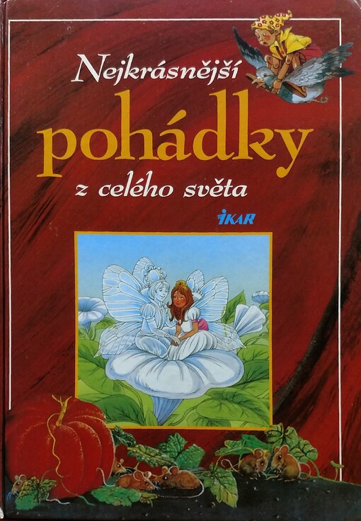 Nejkrásnější pohádky z celého světa /