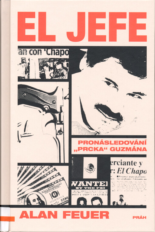 El Jefe : pronásledování 