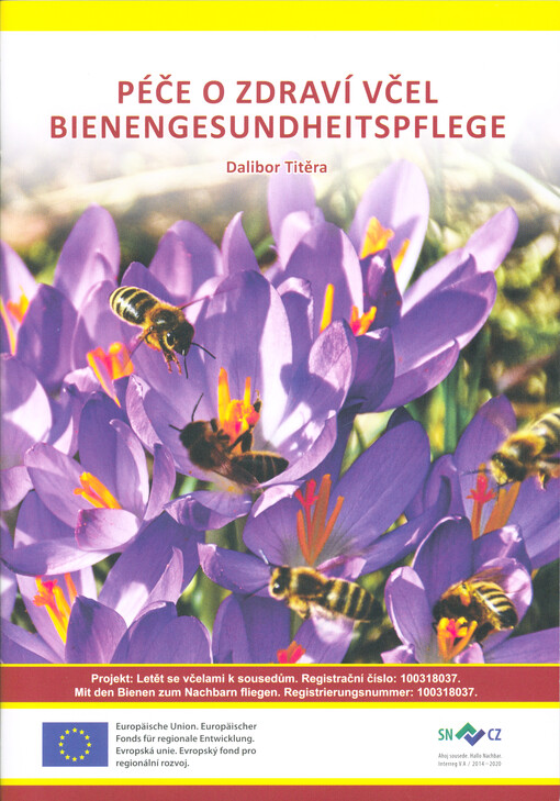 Péče o zdraví včel = Bienengesundheitspflege