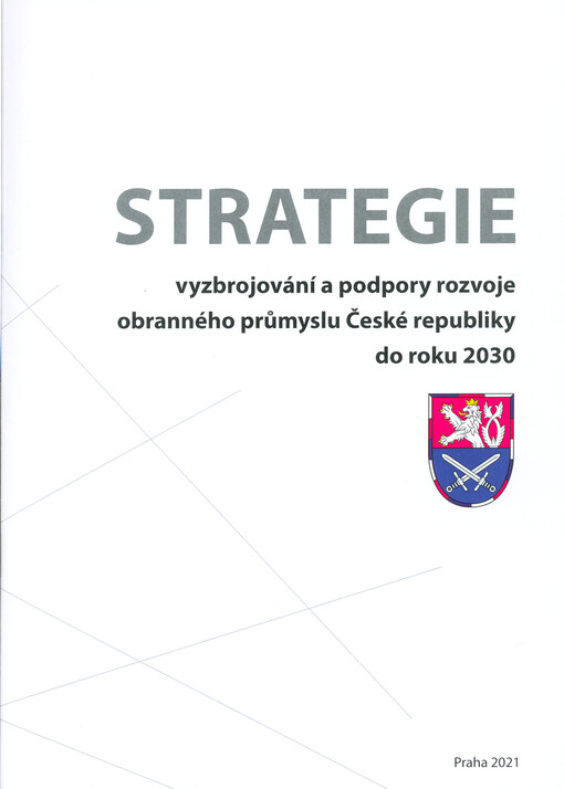 Strategie vyzbrojování a podpory rozvoje obranného průmyslu České republiky do roku 2030