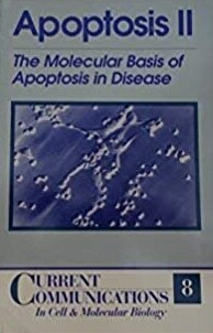 Apoptosis II: The Molecular Basis of Apoptosis in Disease (Cancer Surveys,)