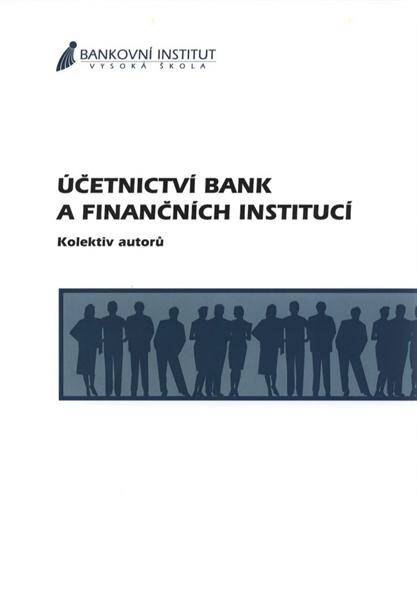 Účetnictví bank a finančních institucí