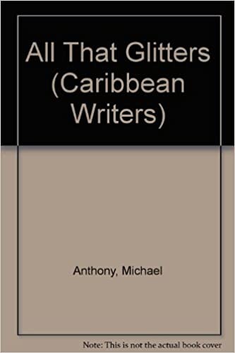 All That Glitters (Caribbean Writers, No 25)