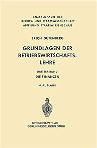 Grundlagen der Betriebswirtschaftslehre: Band 3: Die Finanzen (German Edition)