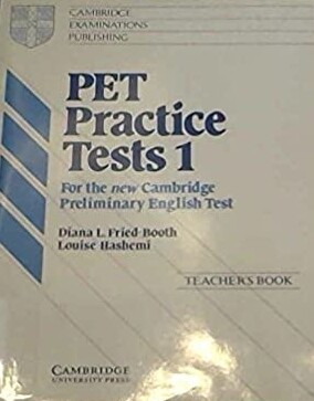 PET Practice Tests 1 Teacher's book (Bk. 1)
