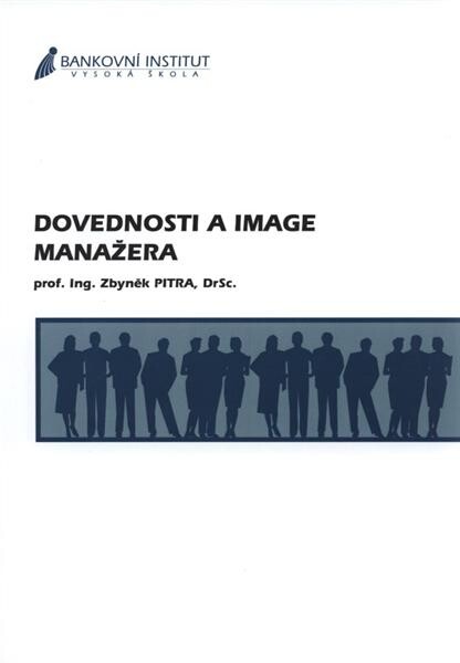 Dovednosti a image manažera