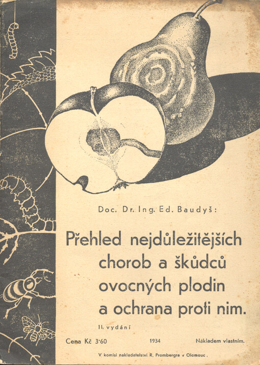 Přehled nejdůležitějších chorob a škůdců ovocných plodin a ochrana proti nim