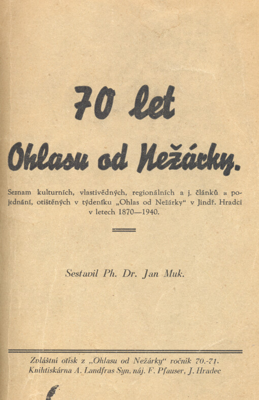70 let Ohlasu od Nežárky : seznam kuturních, vlastivědných, regionálních a j. článků a pojednání, otištěných v týdeníku 