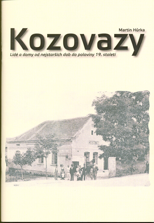 Kozovazy : lidé a domy od nejstarších dob do poloviny 19. století