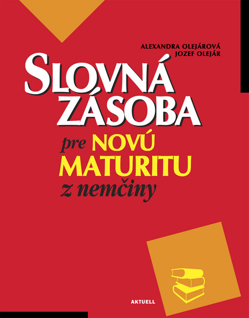 Slovná zásoba pre novú maturitu z nemeckého jazyka