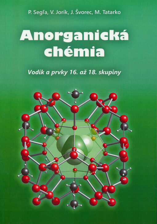 Anorganická chémia. Vodík a prvky 16. až 18. skupiny