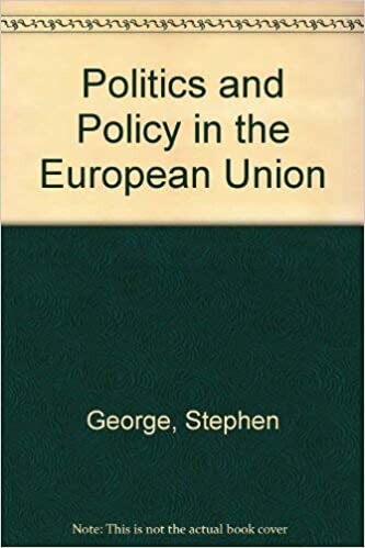 Politics and Policy in the European Union