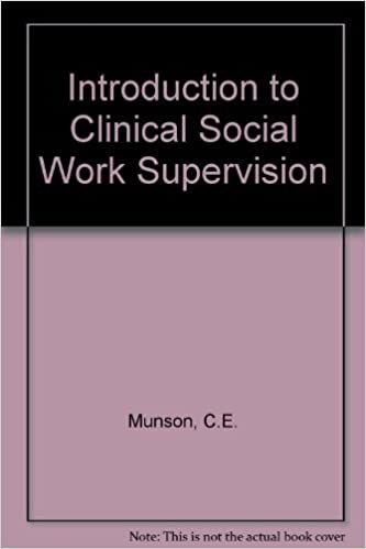 An Introduction to Clinical Social Work Supervision
