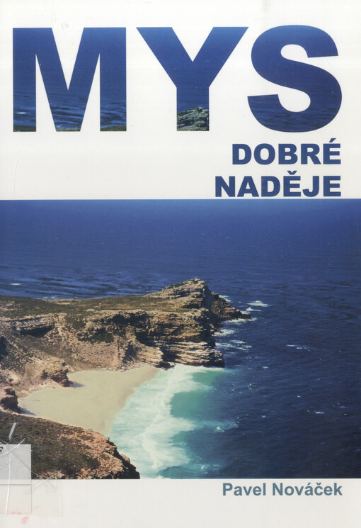 Mys Dobré naděje : partnertství pro rozvoj jako globální environmentální výzva