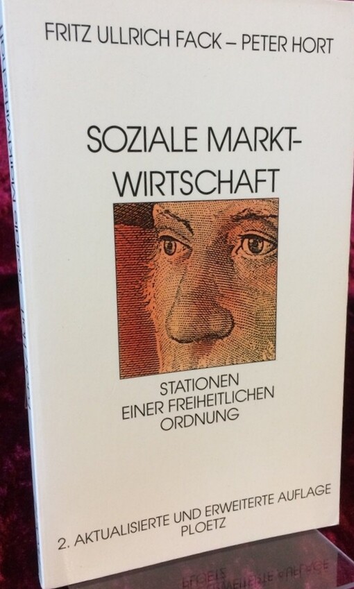 Soziale Marktwirtschaft : Stationen einer freiheitlichen Ordnung