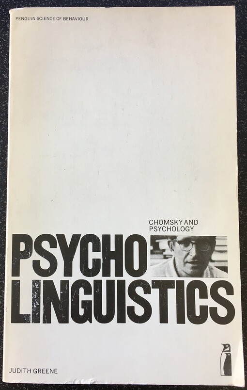 Psycholinguistic : Chomsky and psychology