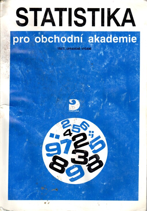 Statistika pro obchodní akademie, Vyd. 3., ve Fortuně 2., upr.