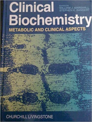 Clinical Biochemistry: Metabolic and Clinical Aspects