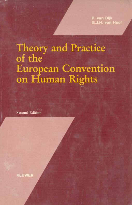 Theory and practice of the European convention on human rights