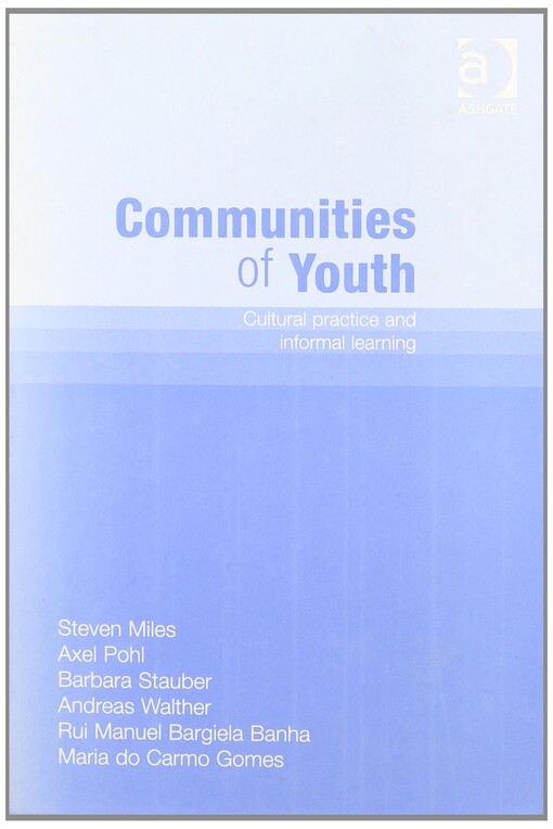 Communities of Youth: Cultural Practice and Informal Learning