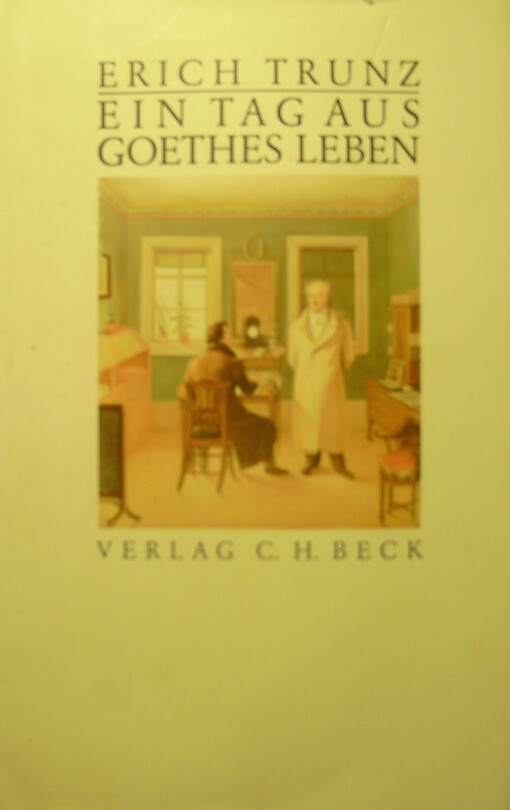 Ein Tag aus Goethes Leben: Acht Studien zu Leben und Werk (German Edition)