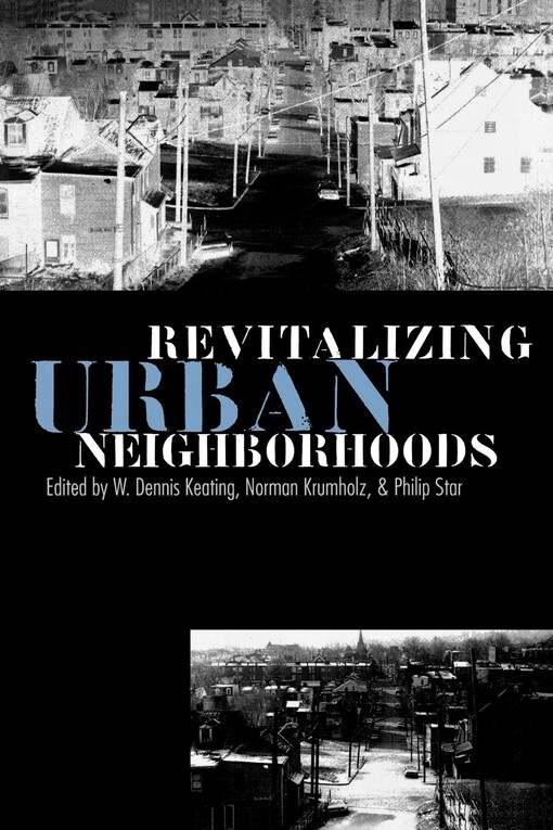 Revitalizing Urban Neighborhoods (Studies in Government & Public Policy)