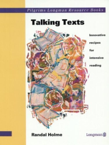 Talking texts : innovative recipes for intensive reading