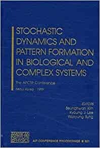 Stochastic Dynamics and Pattern Formation in Biological and Complex Systems